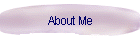 About Me
