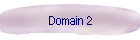 Domain 2